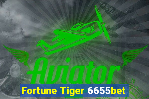 Fortune Tiger 6655bet